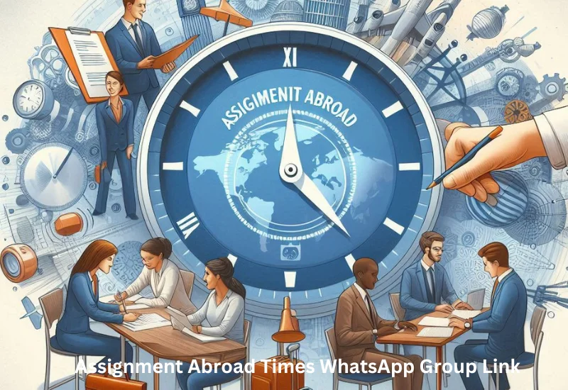 Assignment Abroad Times WhatsApp Group Link