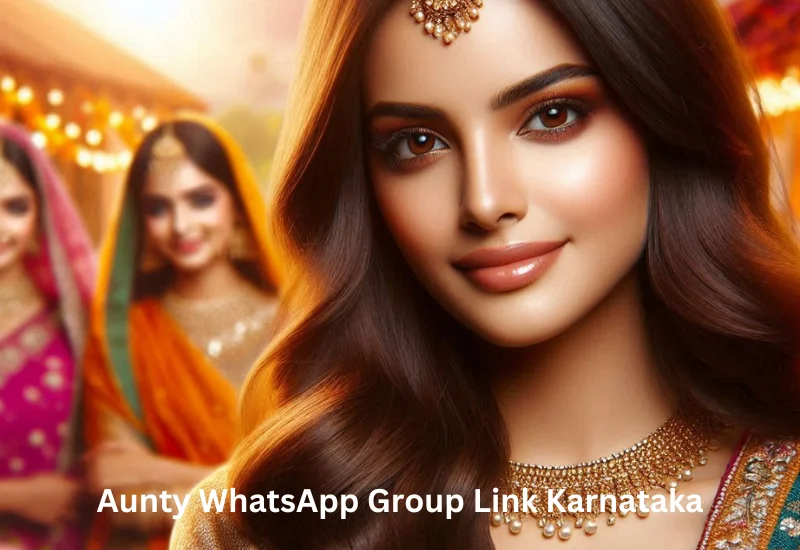 Aunty WhatsApp Group Link Karnataka