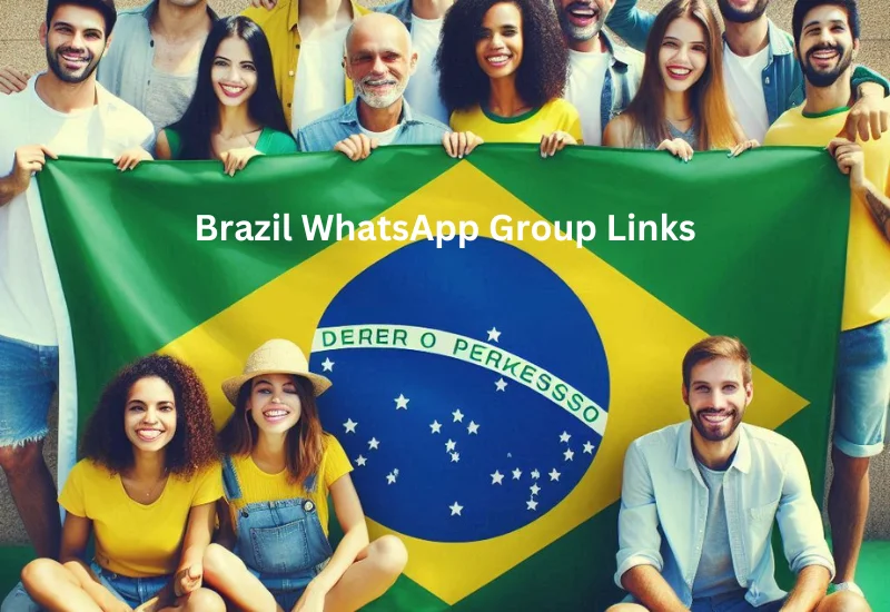 Brazil WhatsApp Group Links