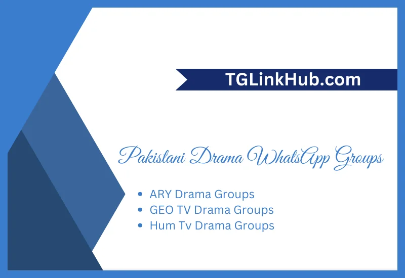 Pakistani Drama WhatsApp Group Link